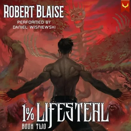 1% Lifesteal, Volume 2 By Robert Blaise